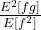 \frac{E^2[fg]}{E[f^2]}