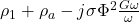 \rho_1+\rho_a-j\sigma\Phi^2\frac{G\omega}{\omega}