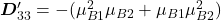 \bm{D}'_{33}=-(\mu_{B1}^2\mu_{B2} + \mu_{B1}\mu_{B2}^2)